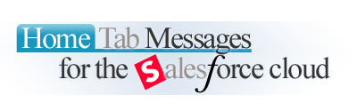 Home Tab Messages for Salesforce by Interactive Ties